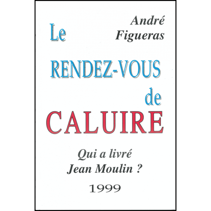 Le rendez-vous de Caluire