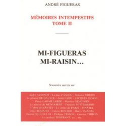 Mémoires intempestifs, tome II