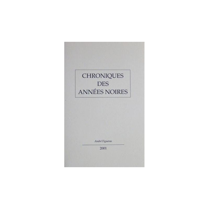 Chroniques des années noires Chroniques des années noires