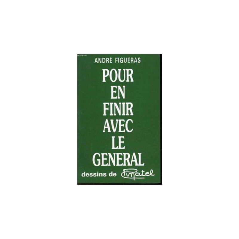 Pour en finir avec le Général