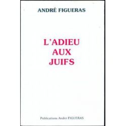 L’adieu aux juifs