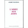L’adieu aux juifs