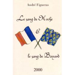 Le sang de Hoche et le sang de Bayard