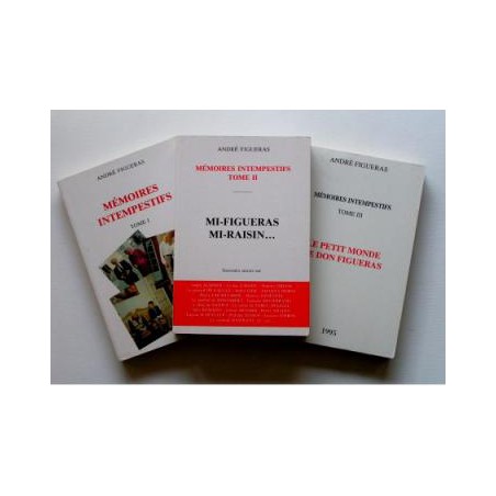 Mémoires intempestifs, tome I, II et III – édition normale