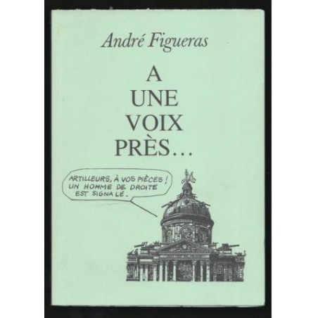 À une voix près…