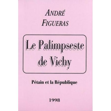 Le palimpseste de Vichy