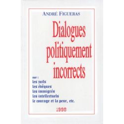 Dialogues politiquement incorrects