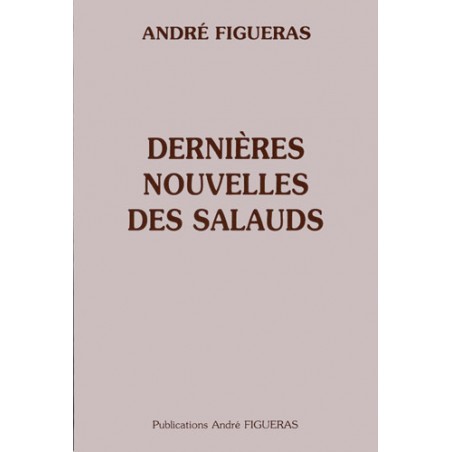Dernières nouvelles des salauds