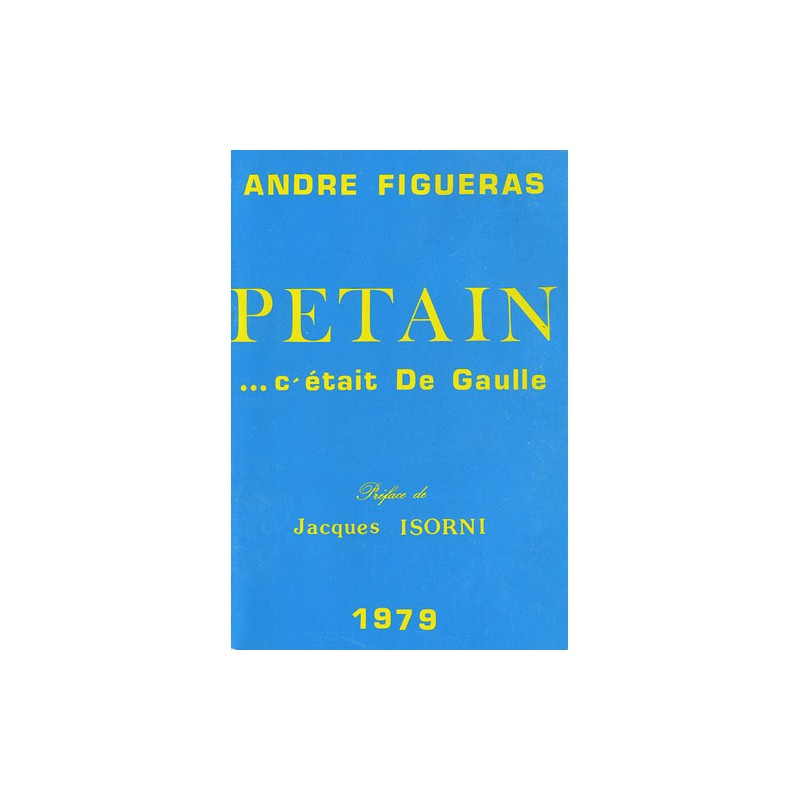 Pétain… c'était De Gaulle