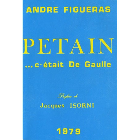 Pétain… c'était De Gaulle